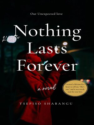 cover image of Nothing Lasts Forever